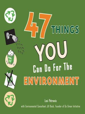 cover image of 47 Things Teens Can Do for the Environment